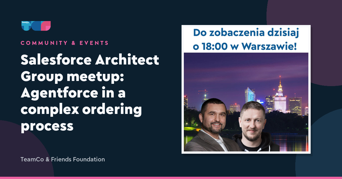 Salesforce Architect Group Meetup: Agentforce