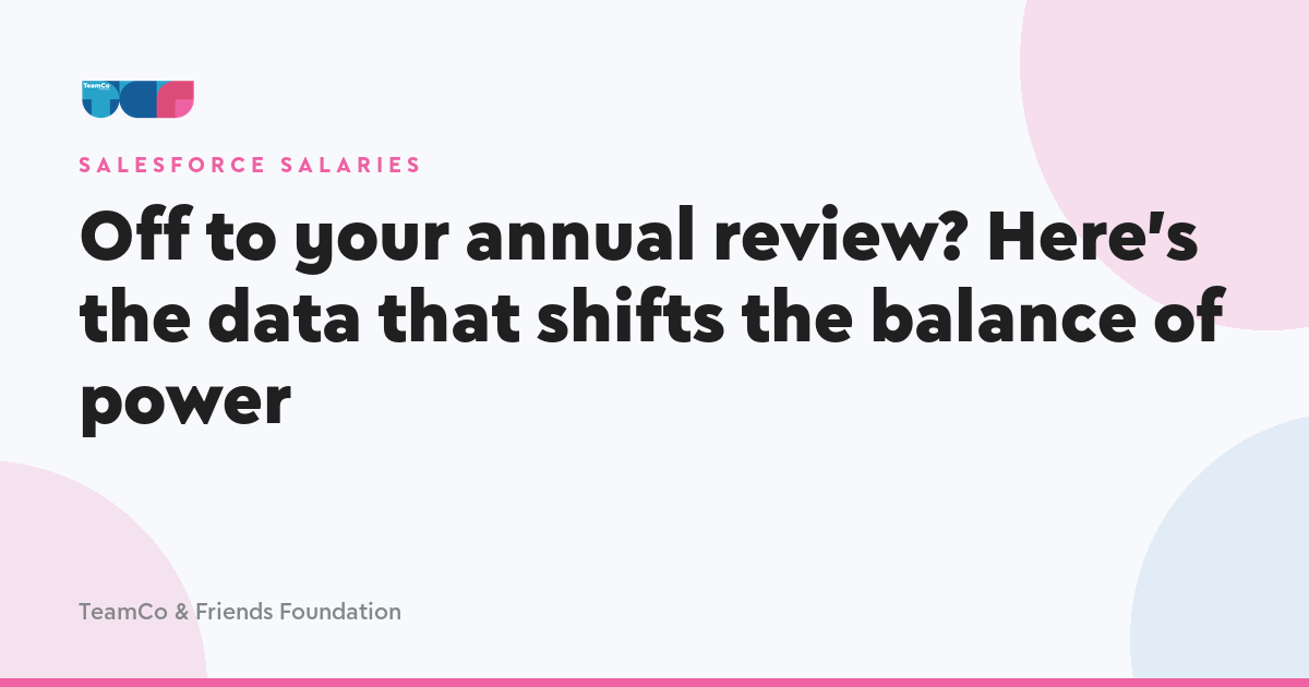 Off to your annual review? Here's the data that shifts the balance of power