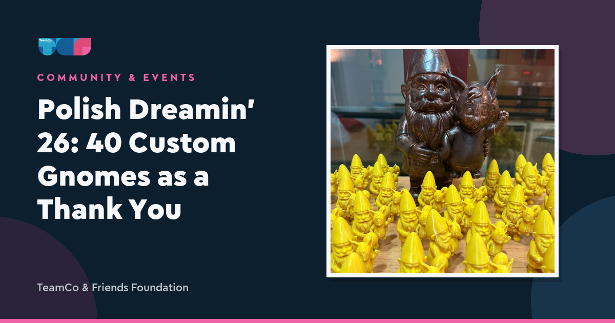 Polish Dreamin' 26: 40 Custom Gnomes as a Thank You