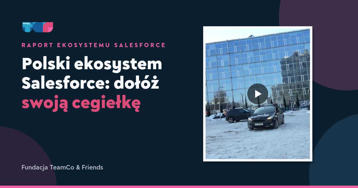 Polski ekosystem Salesforce: dołóż swoją cegiełkę