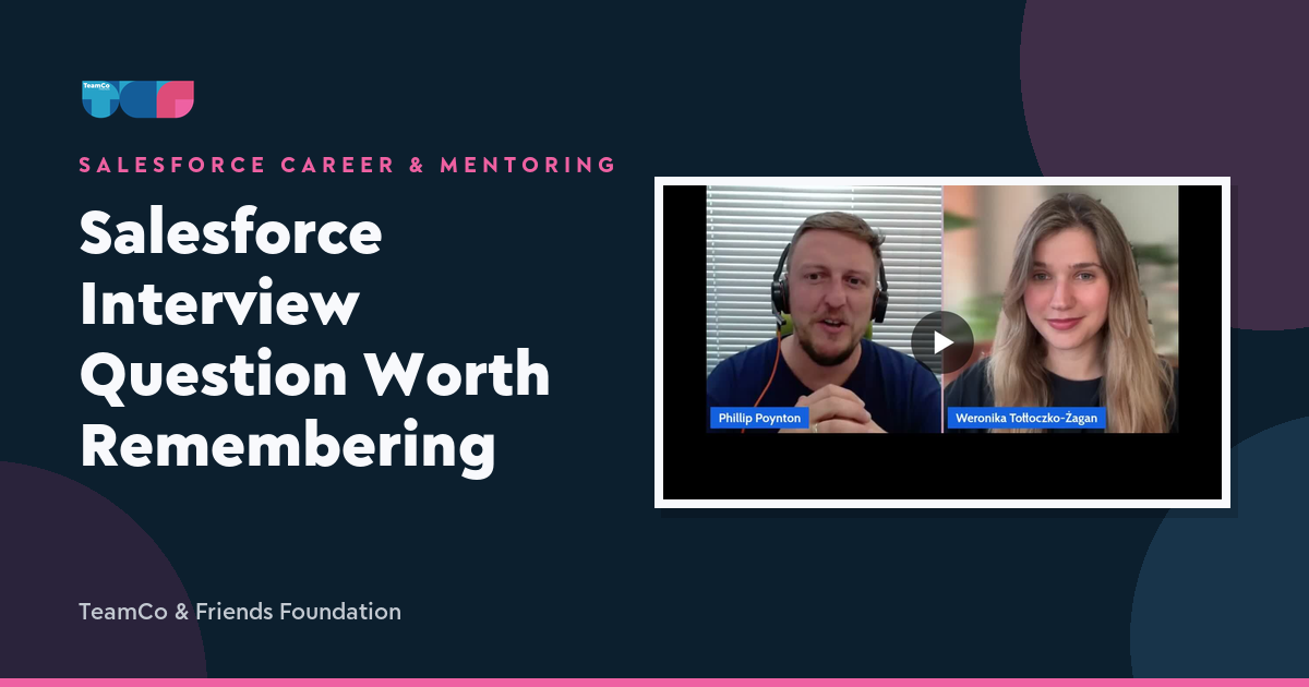 Salesforce Interview Question Worth Remembering