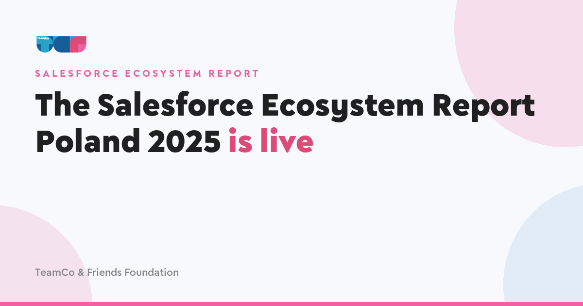 The Salesforce Ecosystem Report Poland 2025 is live