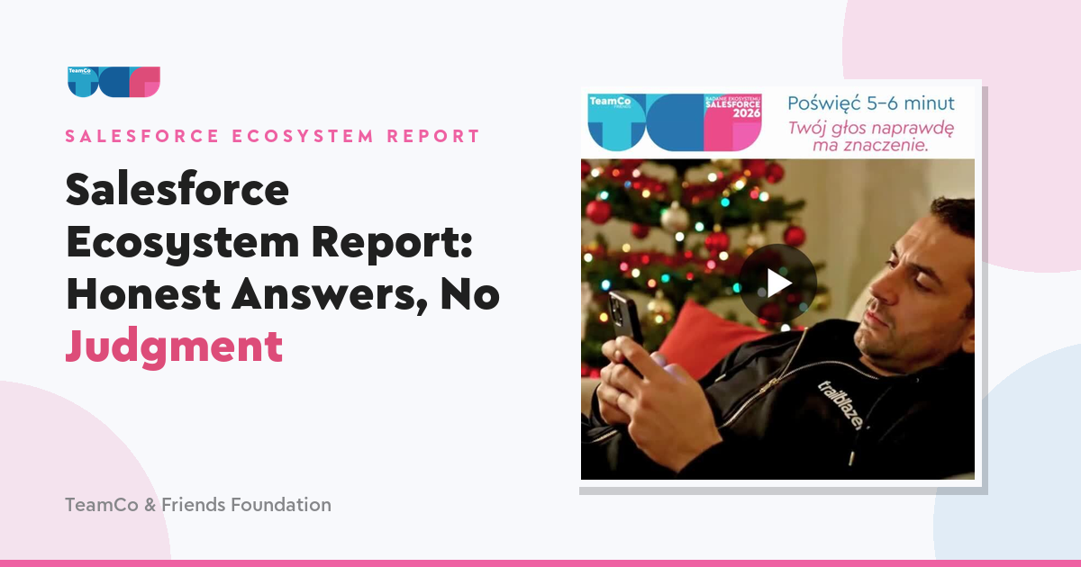 Salesforce Ecosystem Report: Honest Answers, No Judgment